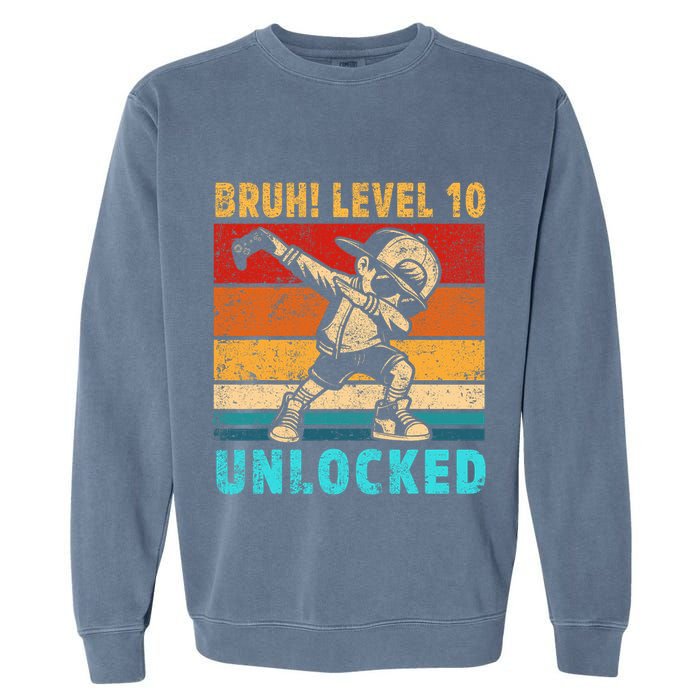 10 Year Old Birthday Dabbing Boy Bruh 10th Level Unlocked Garment-Dyed Sweatshirt