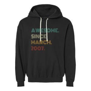 16 Years Old Awesome Since March 2007 16th Birthday Garment-Dyed Fleece Hoodie