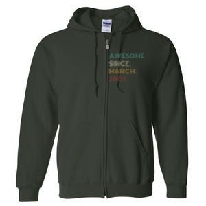 16 Years Old Awesome Since March 2007 16th Birthday Full Zip Hoodie