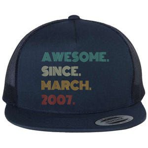 16 Years Old Awesome Since March 2007 16th Birthday Flat Bill Trucker Hat