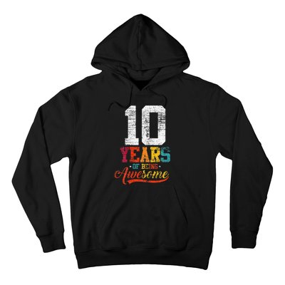 10 Years Of Being Awesome Gifts 10 Years Old 10th Birthday Hoodie