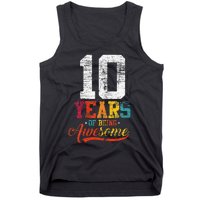 10 Years Of Being Awesome Gifts 10 Years Old 10th Birthday Tank Top