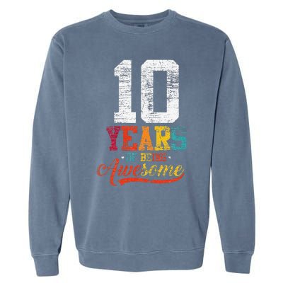 10 Years Of Being Awesome Gifts 10 Years Old 10th Birthday Garment-Dyed Sweatshirt