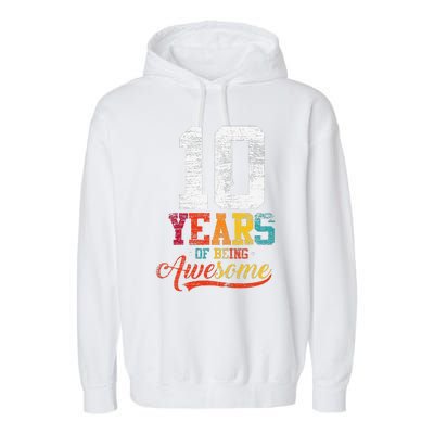 10 Years Of Being Awesome Gifts 10 Years Old 10th Birthday Garment-Dyed Fleece Hoodie