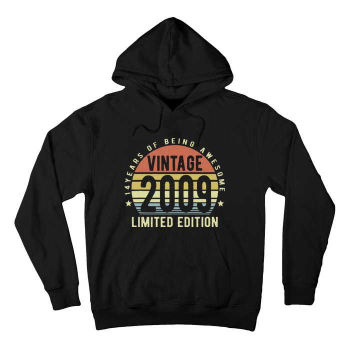 14 Year Old Gifts Vintage 2009 Limited Edition 14th Birthday Hoodie