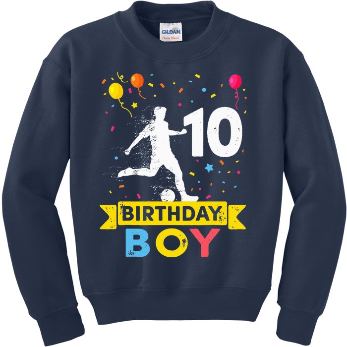 10 Year Old Birthday Soccer 10th Birthday Kids Sweatshirt