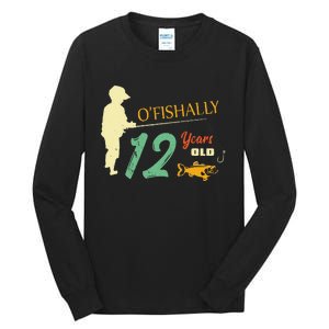 12 Year Old Fishing Gift 12 Yo Twelve Year Old 12th Birthday Tall Long Sleeve T-Shirt