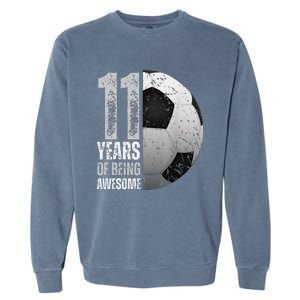 11 Year Old Soccer 11th Birthday Player Bday Party Garment-Dyed Sweatshirt