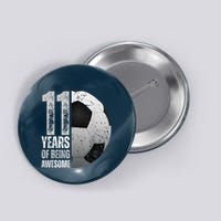 11 Year Old Soccer 11th Birthday Player Bday Party Button