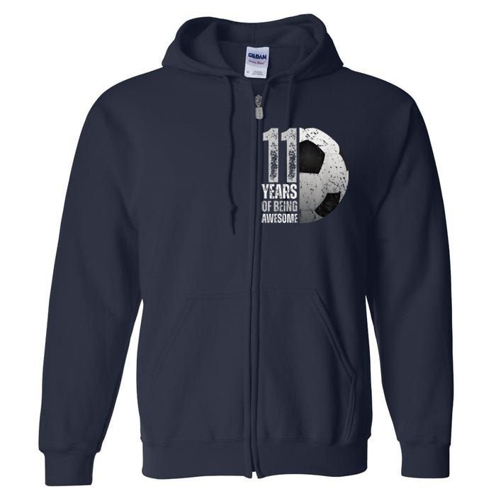 11 Year Old Soccer 11th Birthday Player Bday Party Full Zip Hoodie