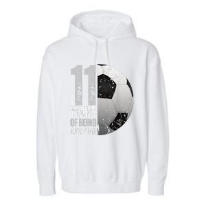 11 Year Old Soccer 11th Birthday Player Bday Party Garment-Dyed Fleece Hoodie