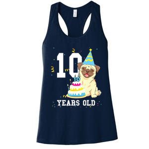 10 Years Old Birthday Pug Dog Lover Party Kids Boy Girl Women's Racerback Tank