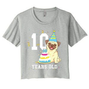 10 Years Old Birthday Pug Dog Lover Party Kids Boy Girl Women's Crop Top Tee