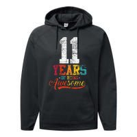 11 Years Of Being Awesome Gifts 11 Years Old 11th Birthday Performance Fleece Hoodie