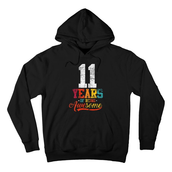 11 Years Of Being Awesome Gifts 11 Years Old 11th Birthday Hoodie