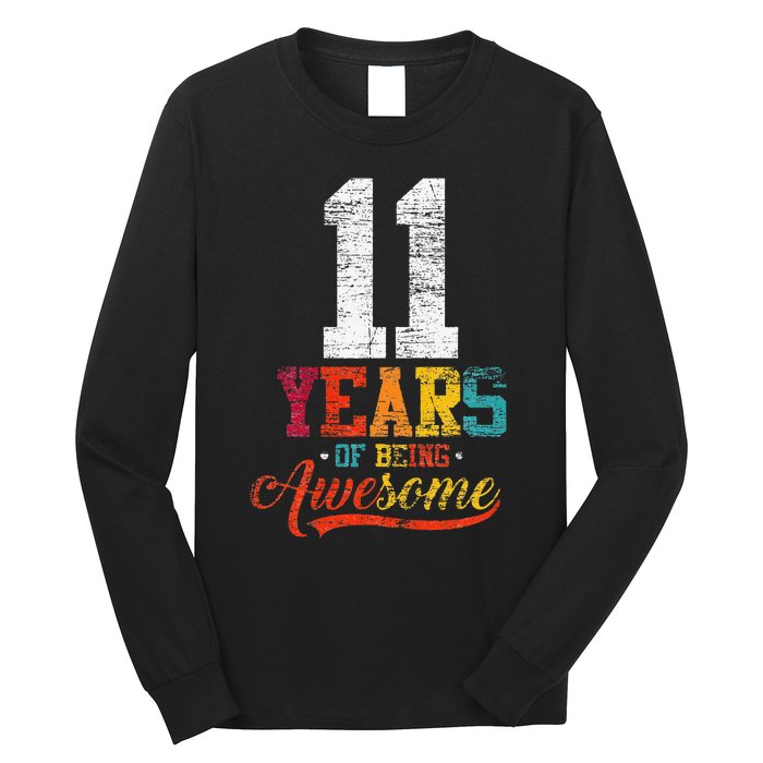 11 Years Of Being Awesome Gifts 11 Years Old 11th Birthday Long Sleeve Shirt