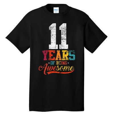 11 Years Of Being Awesome Gifts 11 Years Old 11th Birthday Tall T-Shirt