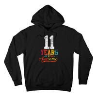 11 Years Of Being Awesome Gifts 11 Years Old 11th Birthday Tall Hoodie