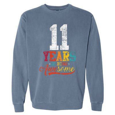 11 Years Of Being Awesome Gifts 11 Years Old 11th Birthday Garment-Dyed Sweatshirt