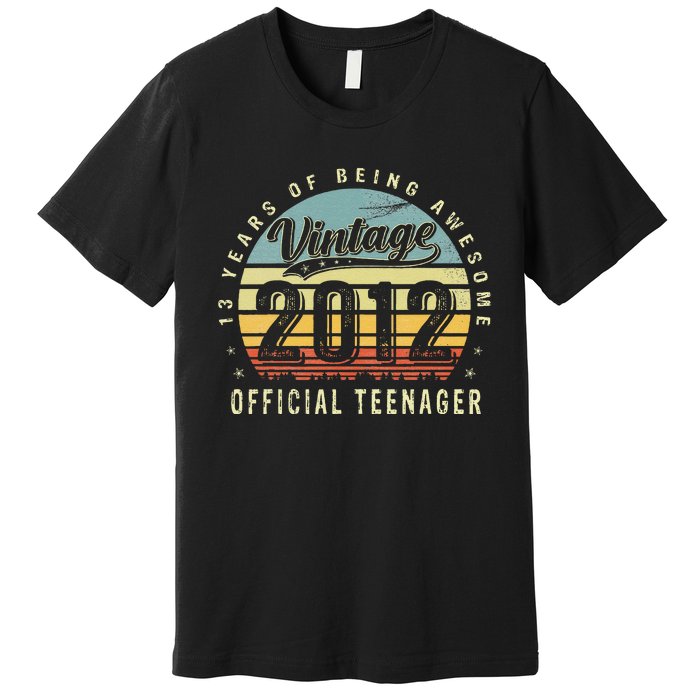 13 Yr Old Gifts Vintage 2012 Teenager 13th Birthday Gift Premium T-Shirt