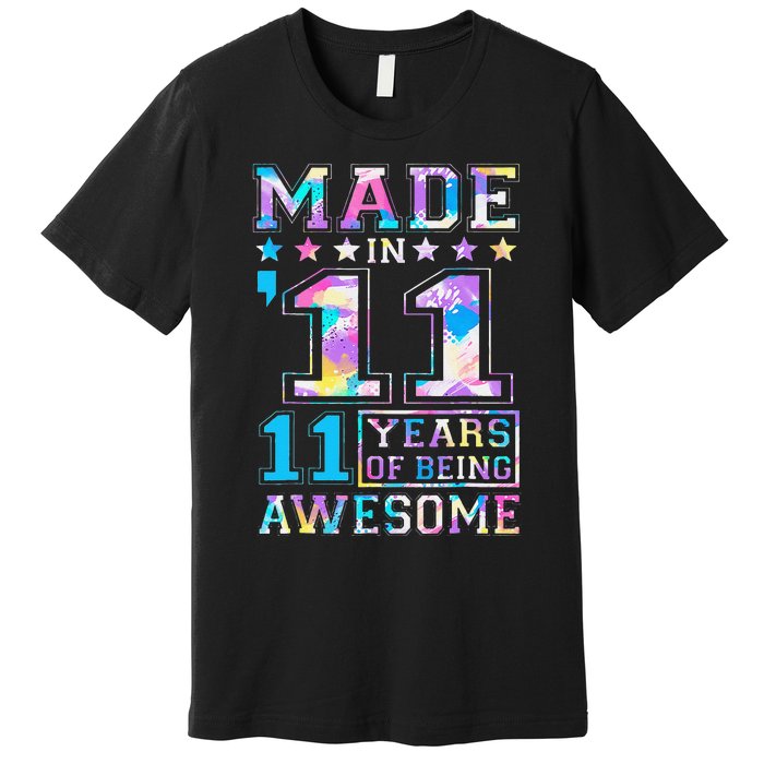 11 Year Old Gifts For 11th Birthday Gift Born In 2011 Premium T-Shirt