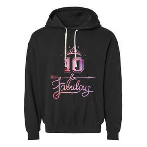 10 Years Old And Fabulous Girl 10th Birthday Garment-Dyed Fleece Hoodie