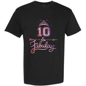 10 Years Old And Fabulous Girl 10th Birthday Garment-Dyed Heavyweight T-Shirt