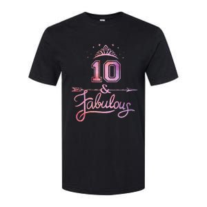 10 Years Old And Fabulous Girl 10th Birthday Softstyle CVC T-Shirt