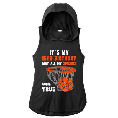 15 Year Old Happy 15th Birthday Basketball 15th Birthday Ladies PosiCharge Tri-Blend Wicking Draft Hoodie Tank