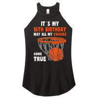 15 Year Old Happy 15th Birthday Basketball 15th Birthday Women’s Perfect Tri Rocker Tank