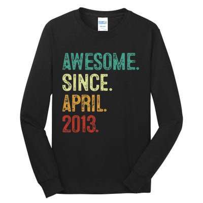 10 Years Old Awesome Since April 2013 10th Birthday Tall Long Sleeve T-Shirt