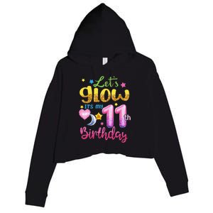 11 Years Old Let's Glow It's My 11th Birthday Crop Fleece Hoodie