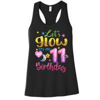 11 Years Old Let's Glow It's My 11th Birthday Women's Racerback Tank