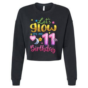 11 Years Old Let's Glow It's My 11th Birthday Cropped Pullover Crew