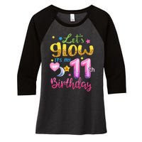 11 Years Old Let's Glow It's My 11th Birthday Women's Tri-Blend 3/4-Sleeve Raglan Shirt