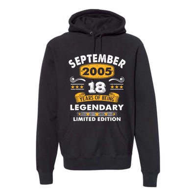 18 Years Old Legend Since September 2005 18th Birthday Gifts Premium Hoodie