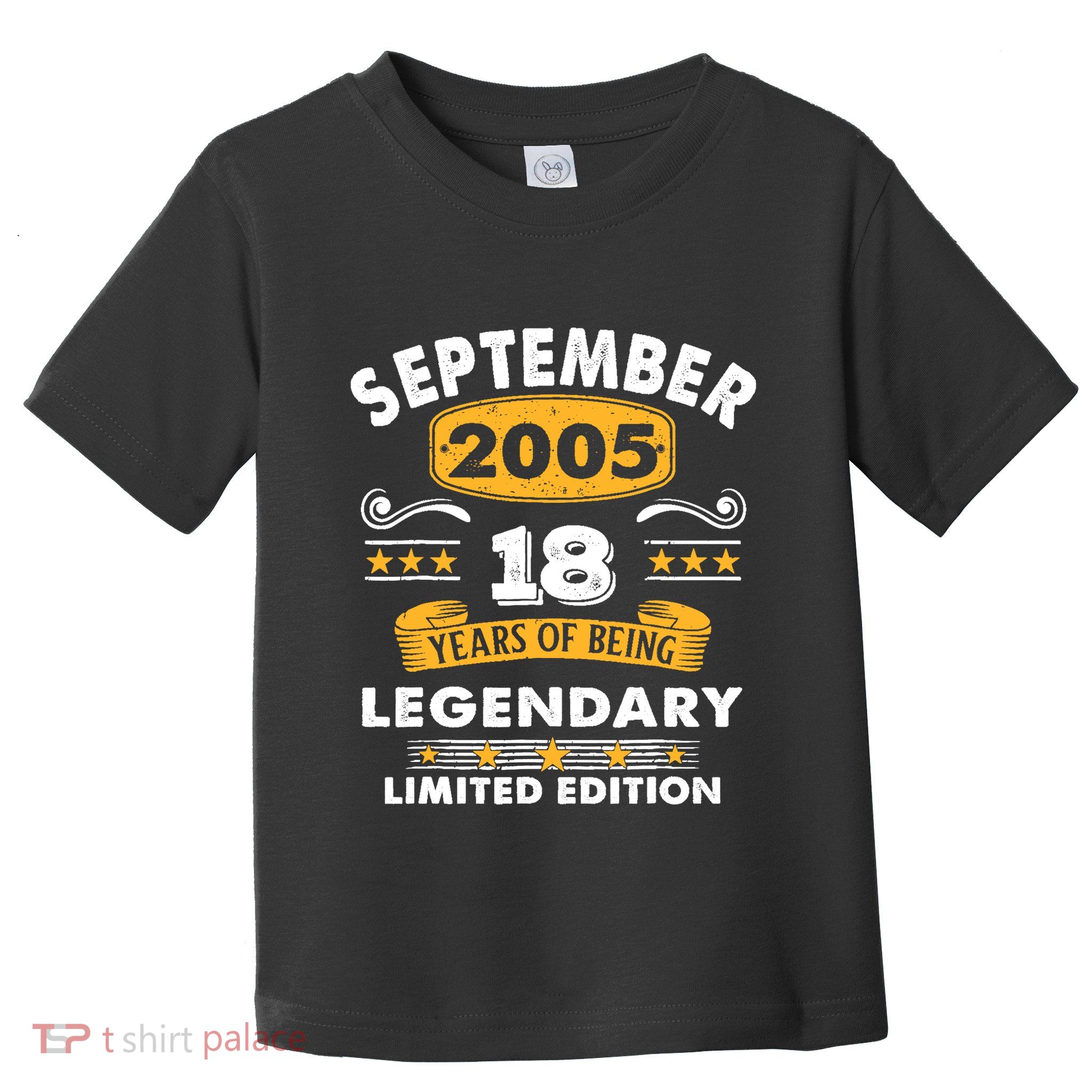 18 Years Old Legend Since September 2005 18th Birthday Gifts Toddler T-Shirt