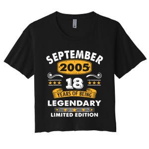 18 Years Old Legend Since September 2005 18th Birthday Gifts Women's Crop Top Tee