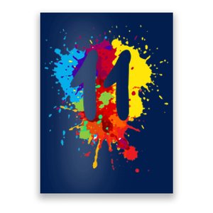 11 Years Old Girl Boy Birthday Gift Colorful Paint Splashes Poster