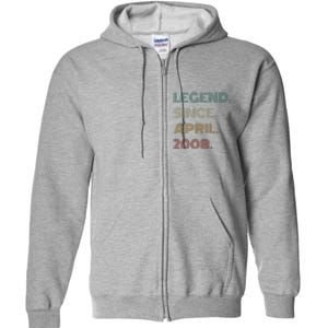 16 Years Old Legend Since April 2008 16th Birthday Full Zip Hoodie