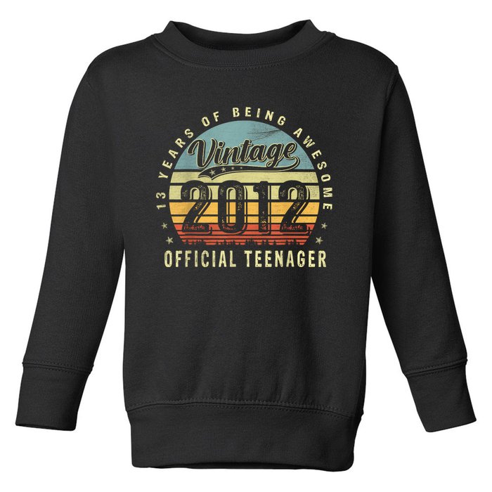 13 Yr Old Gifts Vintage 2012 Teenager 13th Birthday Toddler Sweatshirt