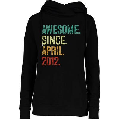 12 Year Old Awesome Since April 2012 12th Birthday Womens Funnel Neck Pullover Hood