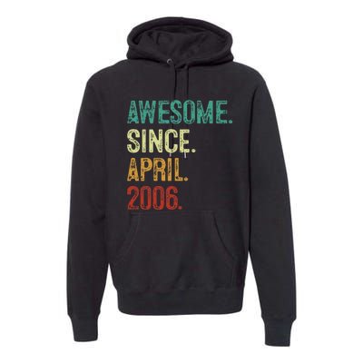 18 Year Old Awesome Since April 2006 18th Birthday Premium Hoodie