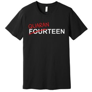 14 Year Old Birthday Ands Quarantine Premium T-Shirt