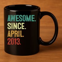 10 Years Old Awesome Since April 2013 10th Birthday 11oz C Handle Ceramic Mug