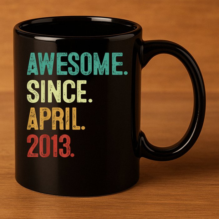 10 Years Old Awesome Since April 2013 10th Birthday 11oz C Handle Ceramic Mug