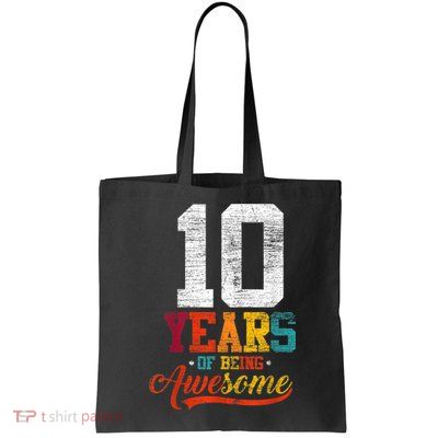 10 Years Of Being Awesome Gifts 10 Years Old 10th Birthday Bag