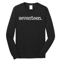 17 Years Old Seventeen. 17th Birthday Gift Long Sleeve Shirt