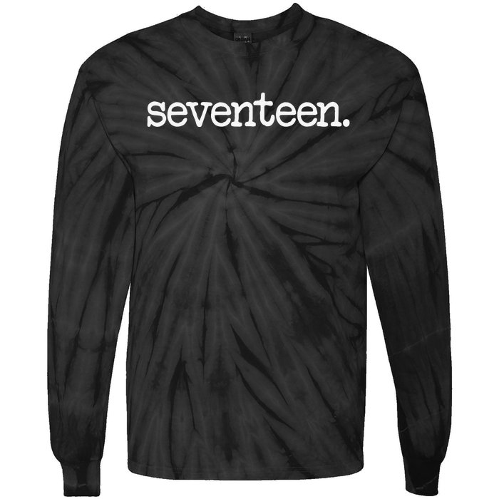 17 Years Old Seventeen. 17th Birthday Gift Tie-Dye Long Sleeve Shirt