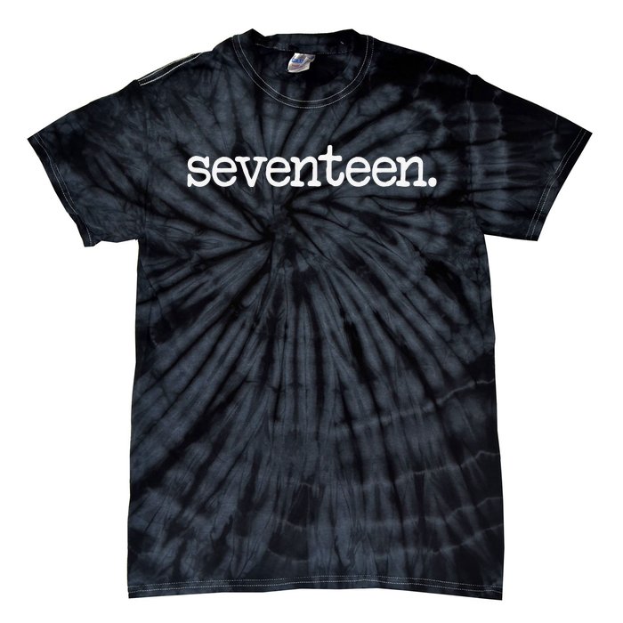 17 Years Old Seventeen. 17th Birthday Gift Tie-Dye T-Shirt